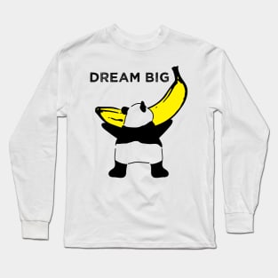 Dream Big Panda Long Sleeve T-Shirt